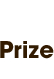 Prize